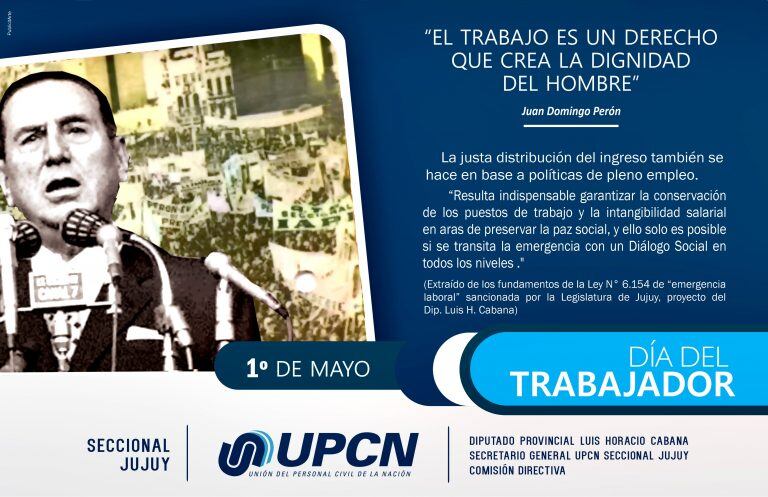 UPCN Jujuy hizo presente su saludo a los afiliados, con motivo del Día Internacional del Trabajador.