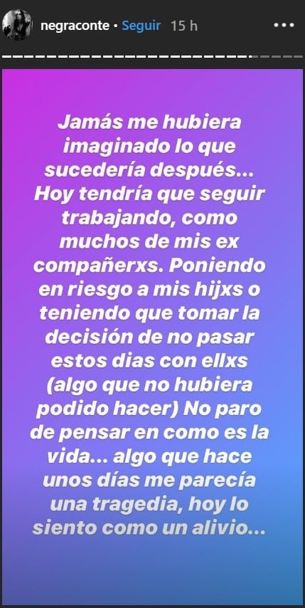 Conte afirmó que se siente "aliviada" de haber sido despedida en este momento.