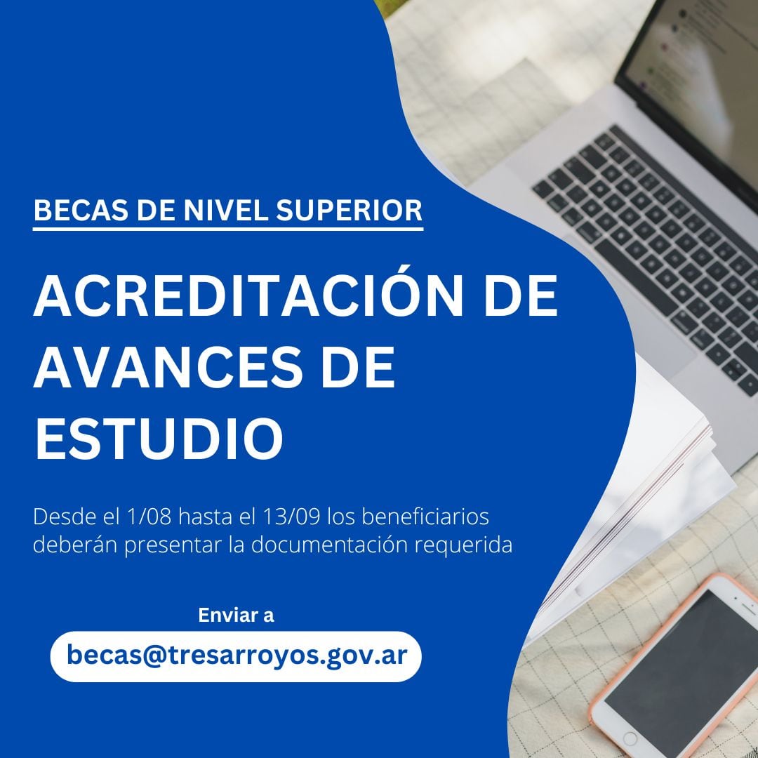 Solicitan Acreditación de estudio a los beneficiarios de Becas de Nivel Superior