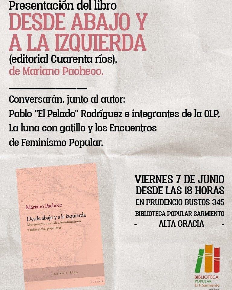 Invitación a la presentación del nuevo libro de Mariano Pacheco "Desde abajo y a la izquierda".