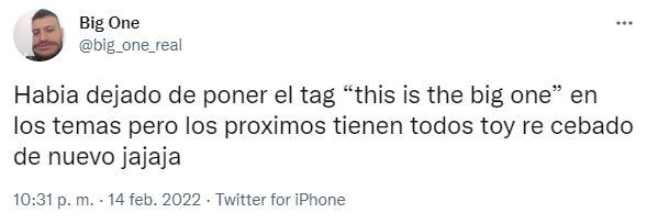 El mensaje de Big One en Twitter.