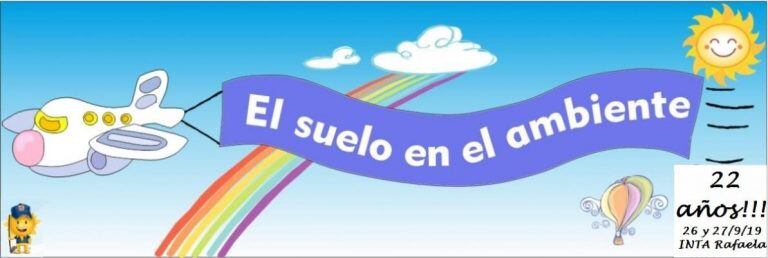 Esta será la edición número 22, lo que la convierte a las jornadas escolares "El suelo en el ambiente" en una de las de mayor trayectoria (INTA Rafaela)