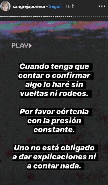 "Cuando tenga que contar o confirmar algo, lo haré sin vueltas ni rodeos". La respuesta categórica de la China Suárez. (Instagram stories)