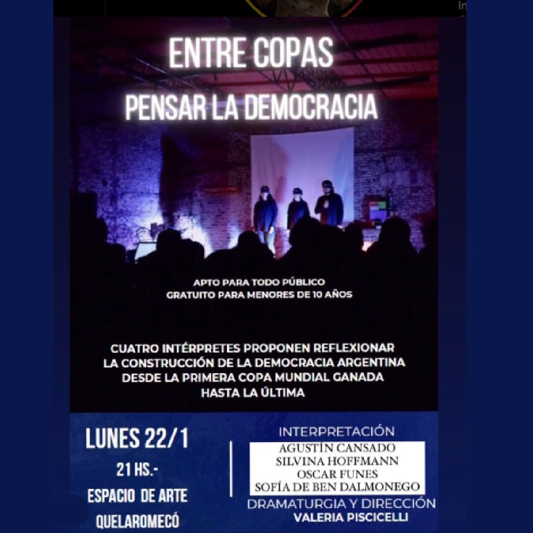 “Entre Copas, pensar en Democracia” en el Espacio de Arte Quelaromecó