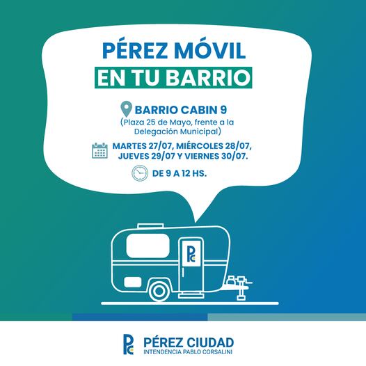 Pérez móvil estará en el barrio Cabin 9 (Facebook Pérez ciudad)