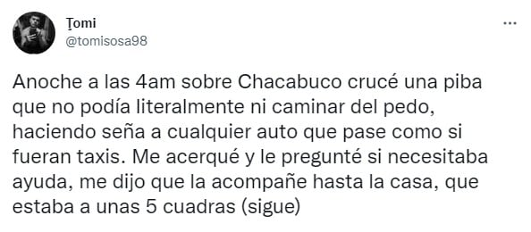 Tomás decidió ayudar a la joven que vio que estaba por la calle en notorio estado de ebriedad.