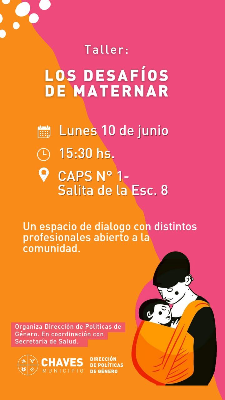 Taller gratuito sobre desafíos de la maternidad en Gonzales Chaves