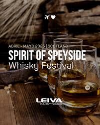 Spirit of Speyside Whisky Festival 2025: Un viaje al corazón del whisky escocés.