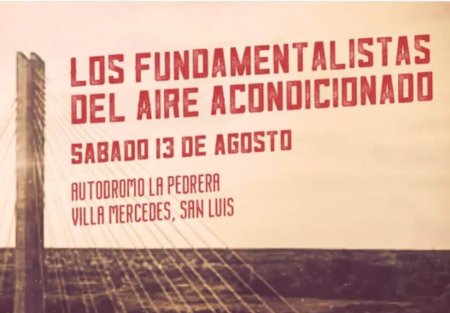 Los Fundamentalistas del Aire Acondicionado anunciaron un show en San Luis