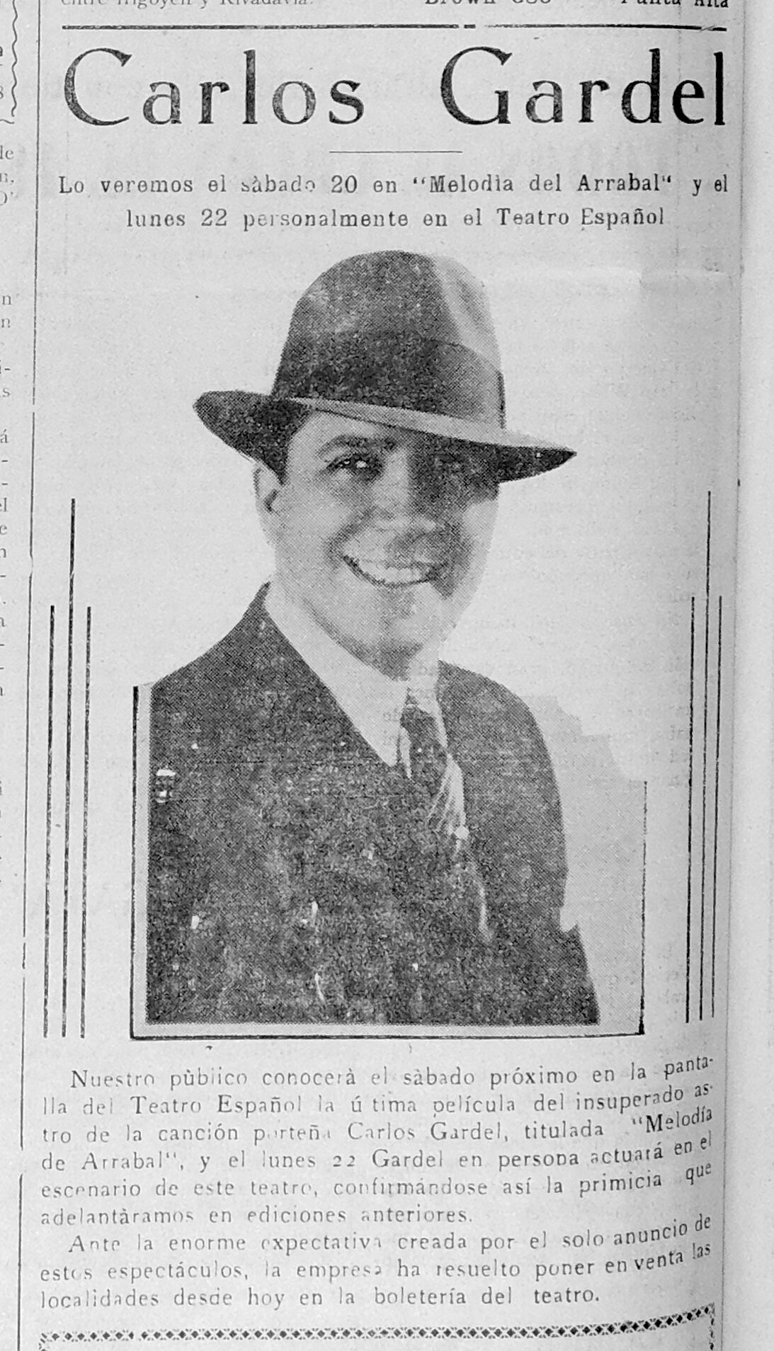 “El Regional” Nº 792, 14 de MAYO 1933, pág. 6 anuncia la presencia de Carlos Gardel en Punta Alta. Fue en el Teatro Español 