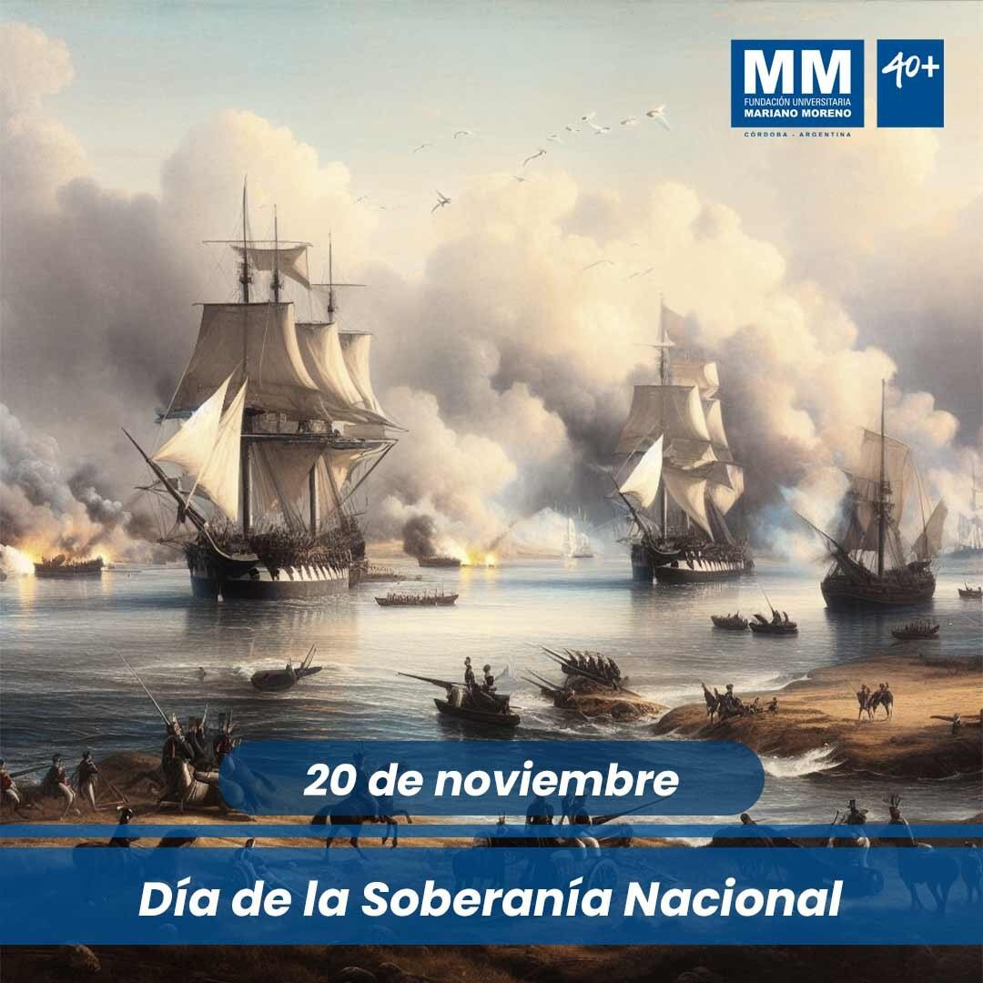 El 20 de noviembre se conmemora el Día de la Soberanía Nacional