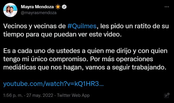 Mayra Mendoza se expresó a través de su cuenta oficial de Twitter.