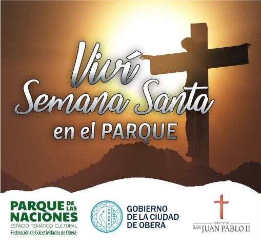 Oberá: Parque de las Naciones prepara una serie de actividades por Semana Santa