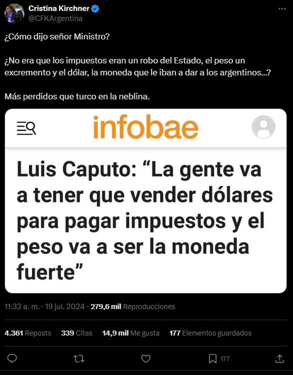 El fuerte comentario de Cristina Kirchner tras el tweet de Luis Caputo.