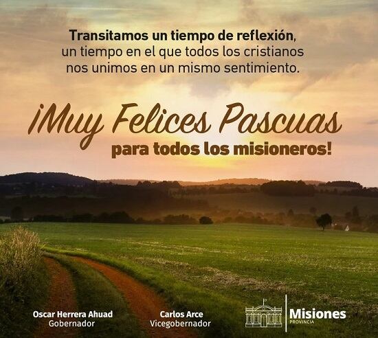 Saludo de Pascuas del Gobernador de Misiones.