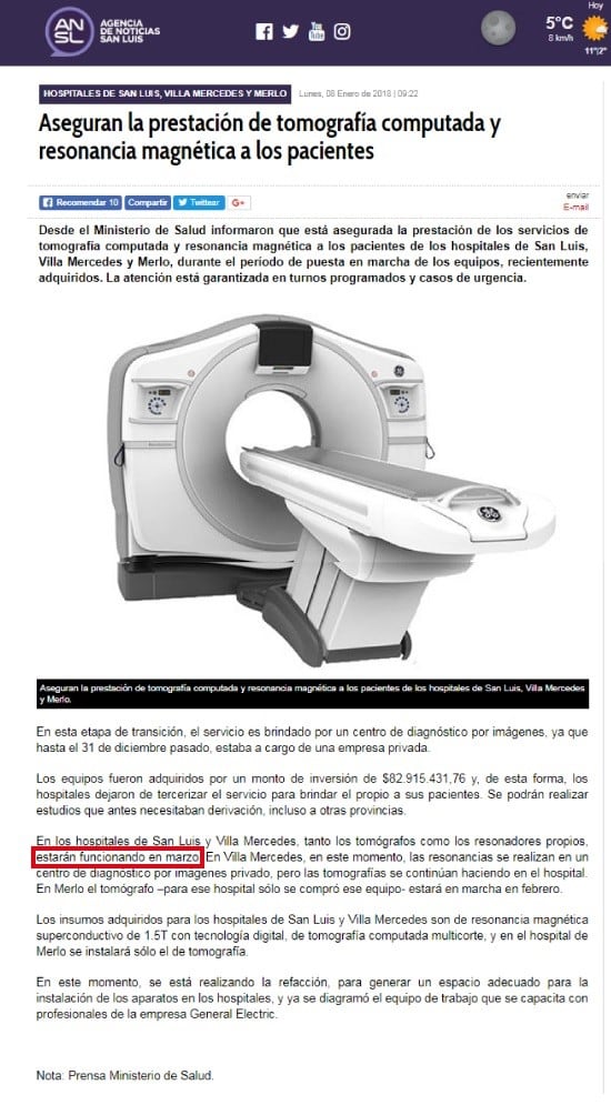 La Agencia de Noticias San Luis publicó el 8 de enero que los aparatos iban a estar funcionando en marzo.