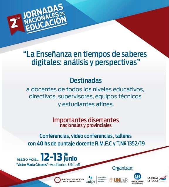 Las conferencias contarán con importantes disertantes nacionales y provinciales y se desarrollarán en el Nuevo Teatro Víctor María Cáceres, en distintos espacios de la UNLaR, y en los ISFD “Dr. Pedro I. de Castro Barros” y “Prof. Ricardo N. Viñas”.