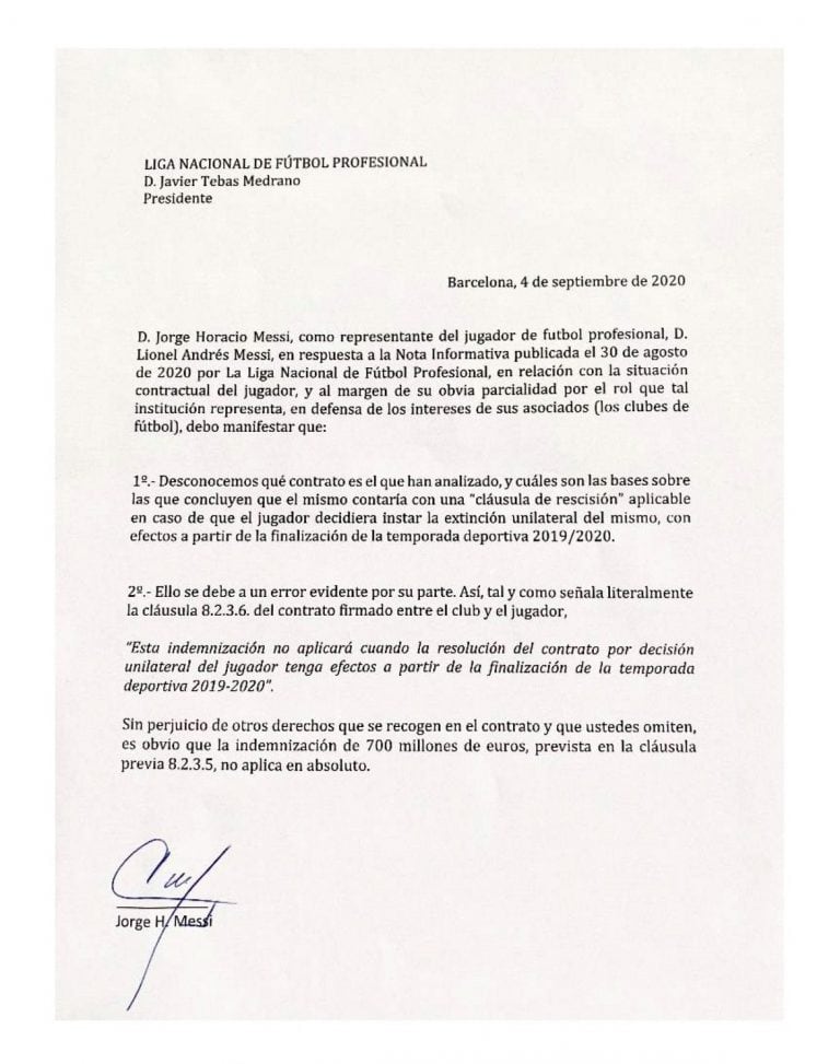 GRAF9820. MADRID, 04/09/2020.-Jorge Messi, padre y representante del delantero del Barcelona Lionel Messi, hizo pública este viernes la cláusula del contrato del jugador por la que este puede desvincularse, sin indemnización, del club azulgrana."Tal y como señala literalmente la cláusula 8.2.3.6 del contrato firmado entre el club y el jugador, esta indemnización (los 700 millones de euros de su cláusula de rescisión) no se aplicará cuando la resolución del contrato por decisión unilateral del jugador tenga efectos a partir de la finalización de la temporada deportiva 2019-2020", explica Jorge Messi en una carta dirigida a Javier Tebas, presidente de la Liga de Fútbol Profesional. LaLiga se ha alineado con la tesis del Barcelona, que asegura que Messi debe abonar los 700 millones de su cláusula si quiere marcharse a otro equipo, al haber solicitado su carta de libertad después del 10 de junio, fecha que señala como límite para rescindir el año que le quedaba de contrato sin mediar indem