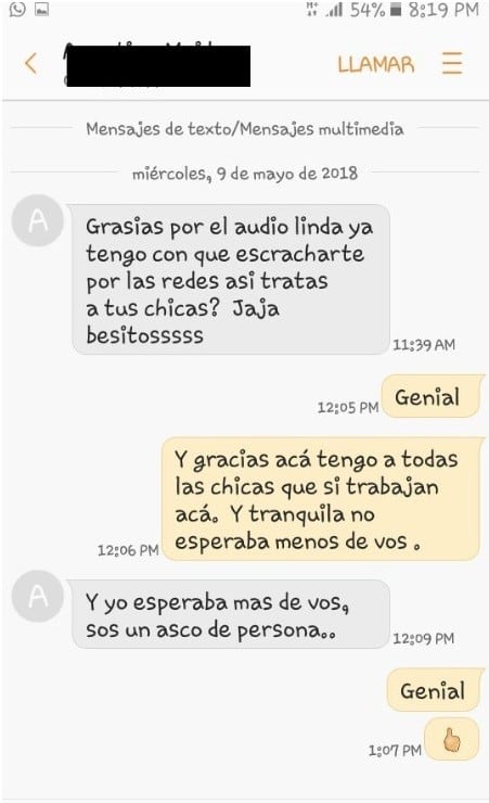 Además, contó que la modelo le envió un mensaje de texto donde la amenaza: "Gracias por el audio linda, ya tengo con qué escracharte por las redes. ¿Así tratás a tus chicas?, jajaja. Besitos".