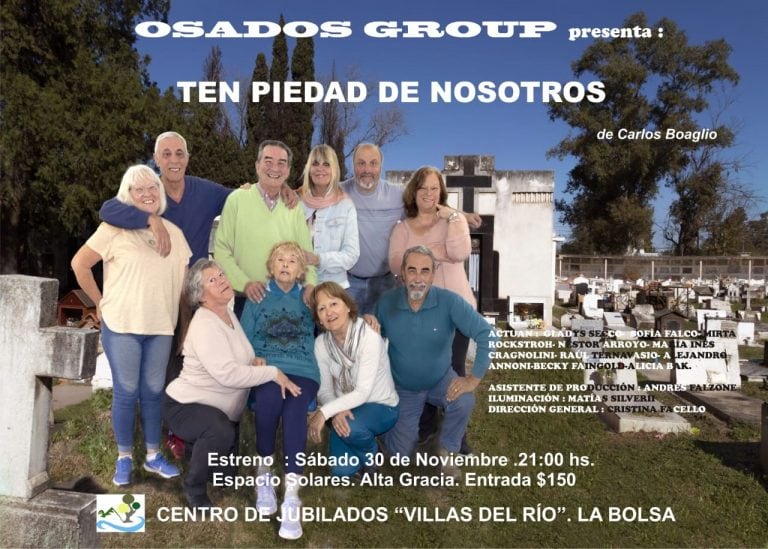 Obra de teatro "Ten piedad de nosotros", Alta Gracia.