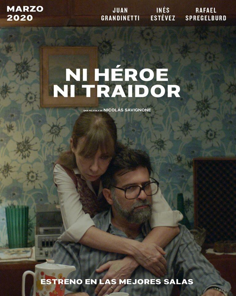 Estreno de Ni héroe ni traidor