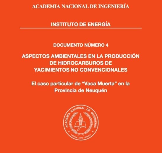 Informe de los aspectos ambientales en la producción de hidrocarburos de yacimientos no convencionales.