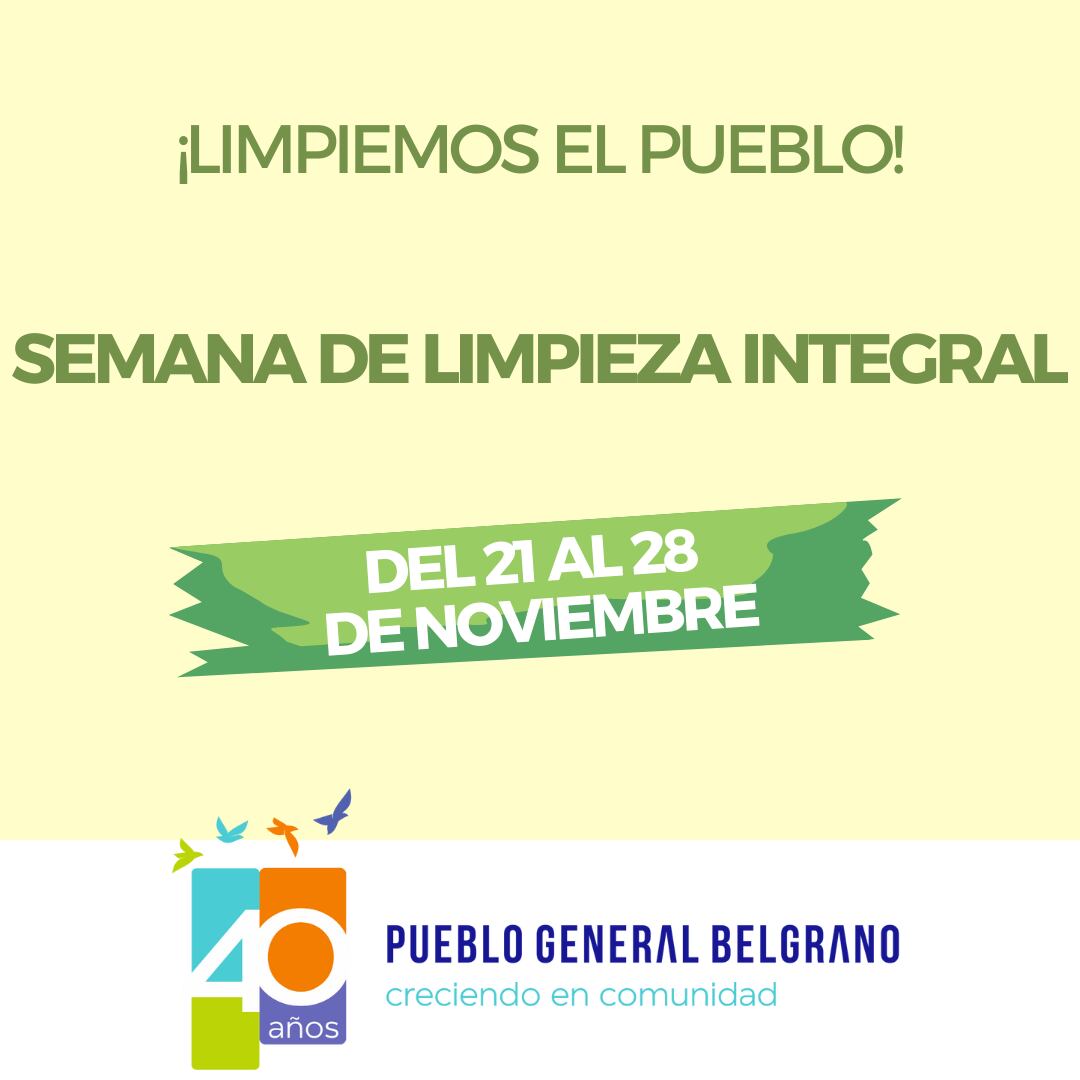 Limpiemos el pueblo: inició la campaña de limpieza integral en Pueblo General Belgrano