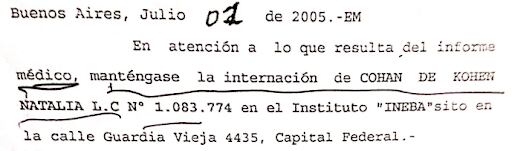 A 2 semanas del ingreso al INEBA, la jueza Civil avaló y mantuvo la internación de Cohan de Kohen.