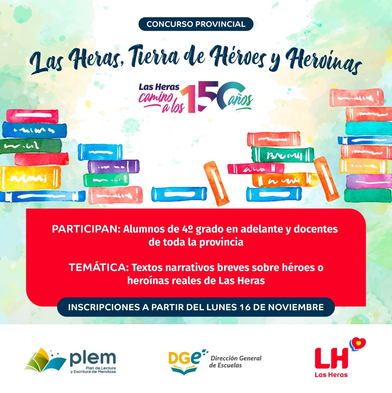 Todos podrán participar de “Las Heras, Tierra de Héroes y Heroínas”, concurso literario inédito.