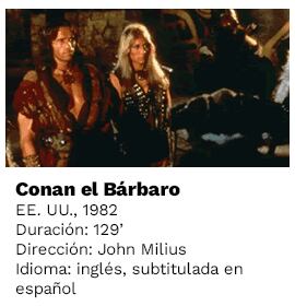 Conan, el Bárbaro en Bellas Artes Cine