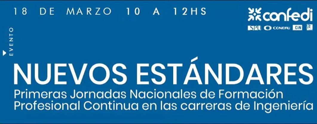 El lema del encuentro fue “Dialogando sobre políticas públicas de cara a los nuevos estándares de las carreras de ingeniería”.