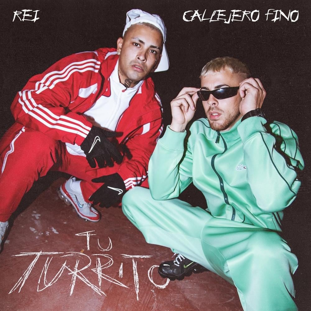 Callejero Fino y J Rei lanzaron "Tu Turrito"