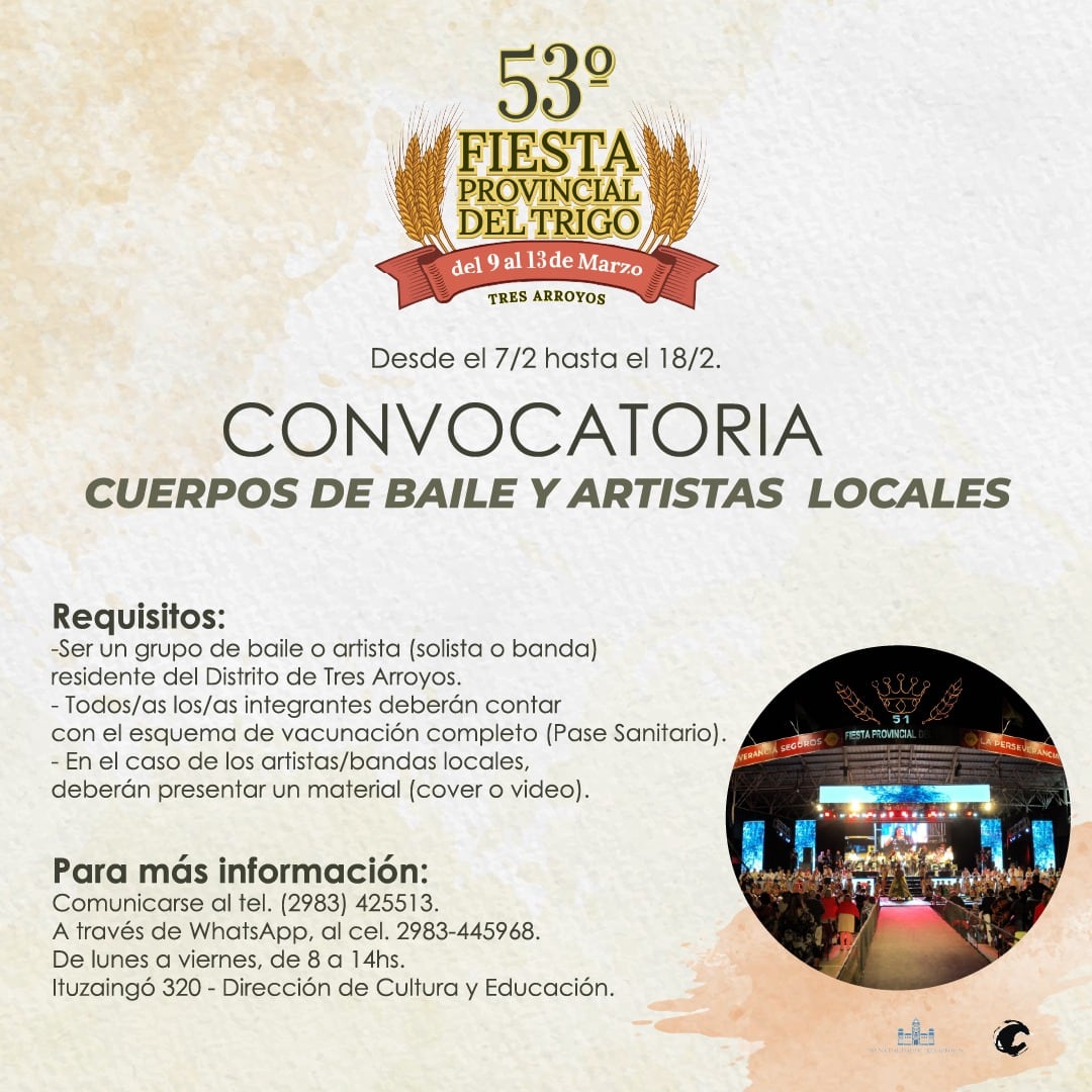 Convocan a artistas y cuerpos de baile para la Fiesta Provincial del Trigo