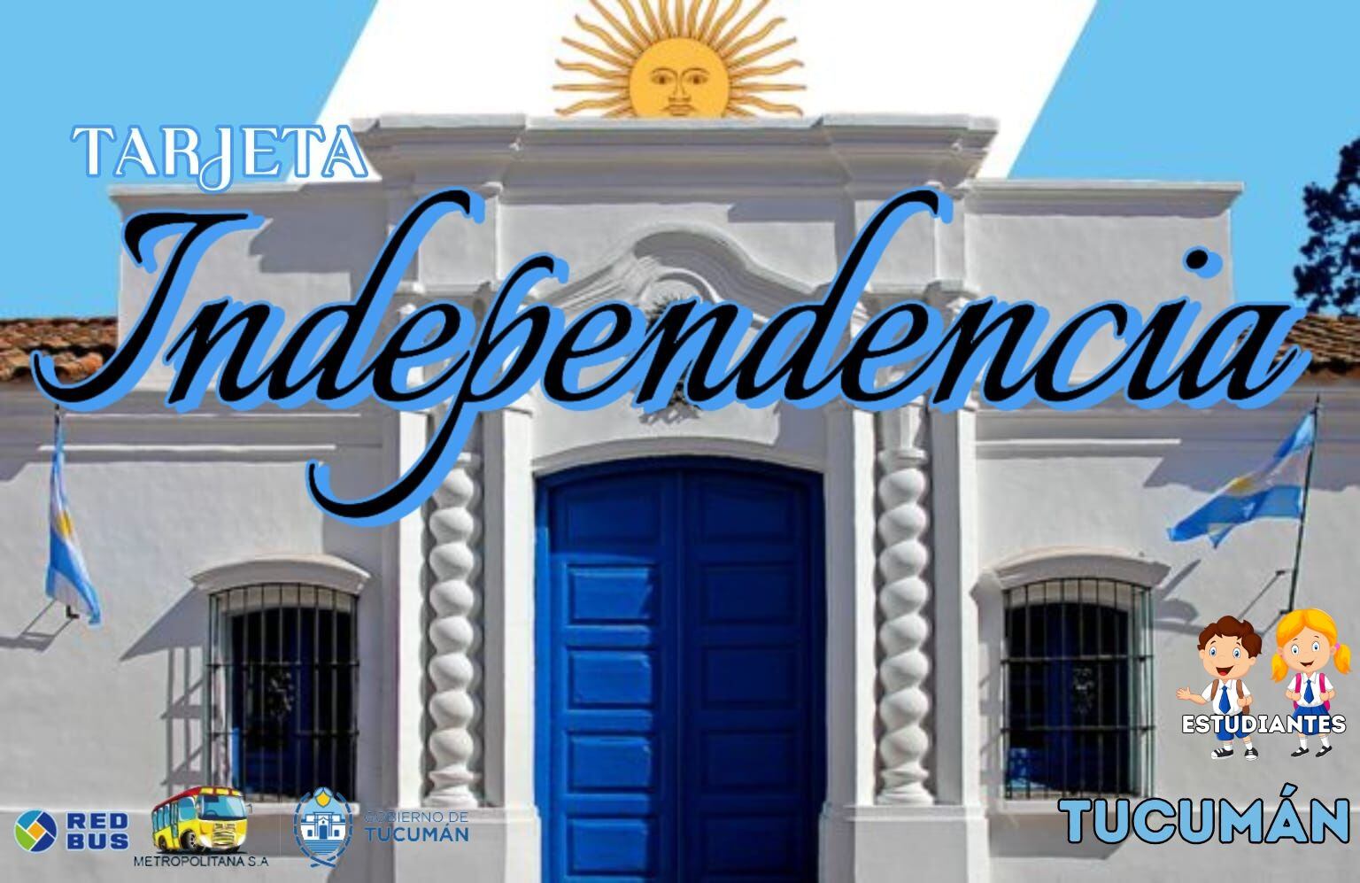 Tarjeta Independencia para estudiantes.