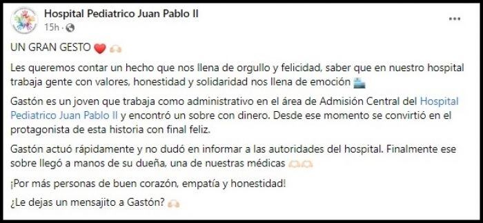 El Hospital Pediátrico Juan Pablo II agradeció el gran gesto de Gastón Barrientos por devolver el dinero encontrado.