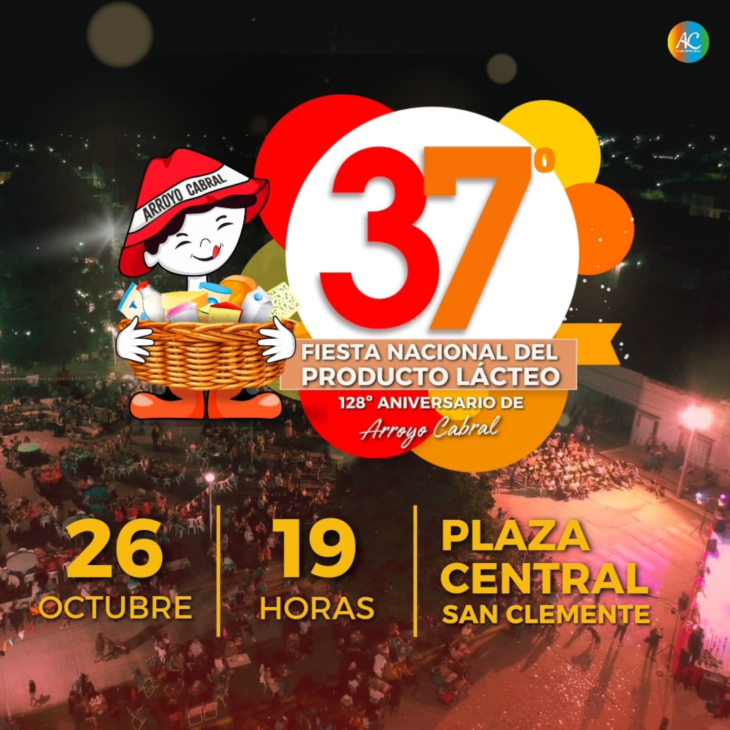 La Fiesta Nacional del Producto Lácteo arranca a las 19 del 26 de octubre en la Plaza Central de Arroyo Cabral.