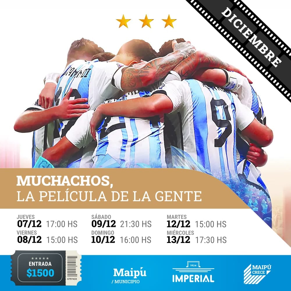 Venite al Imperial de Maipú a ver “Muchachos, la película de la gente”.