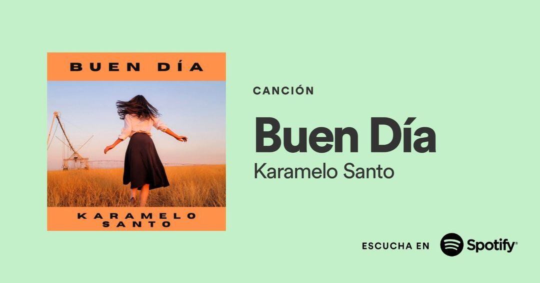 "Buen día", el nuevo sencillo de Karamelo Santo.