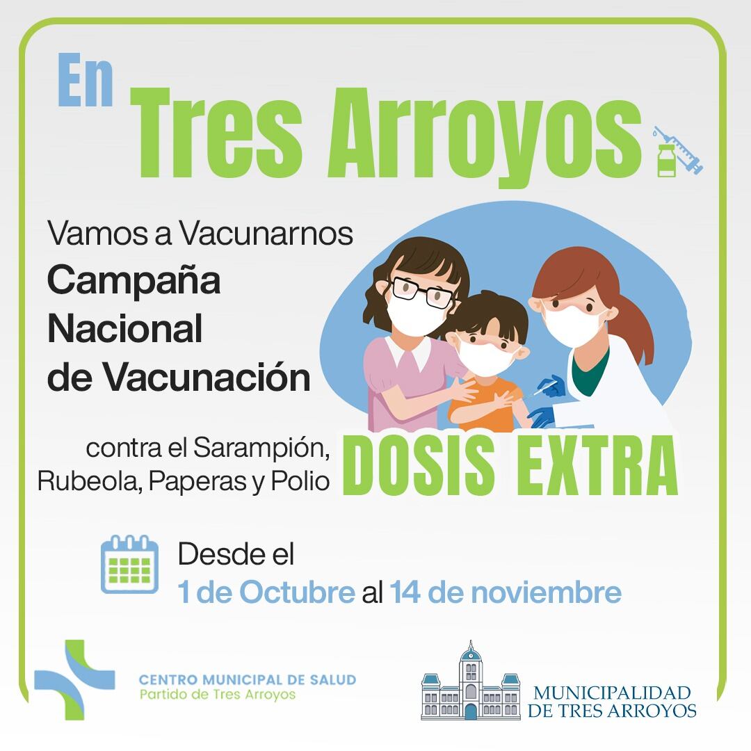 Campaña  de dosis adicional obligatoria de Triple Viral y Salk en Tres Arroyos