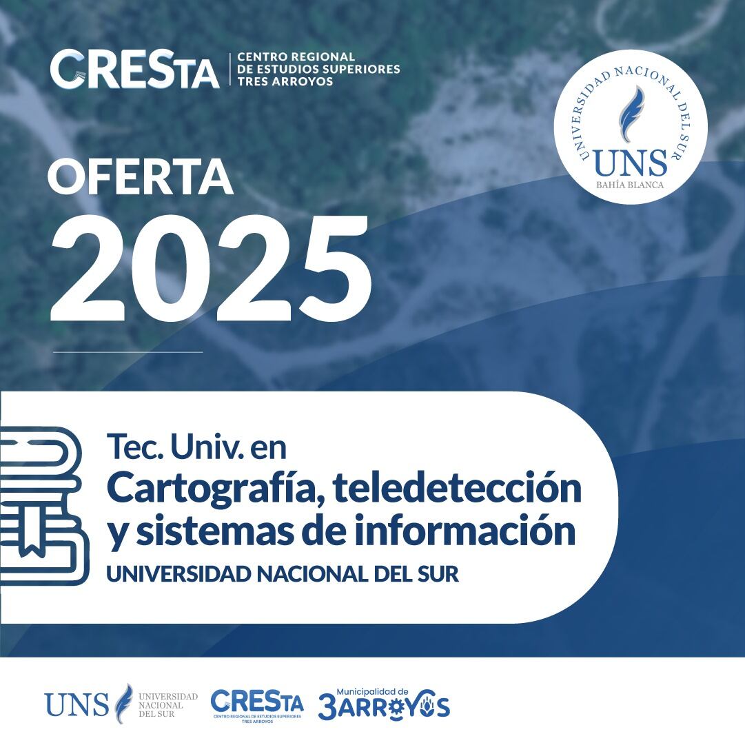 Tecnicatura en Cartografía, Teledetección y Sistemas de Información Geográfica