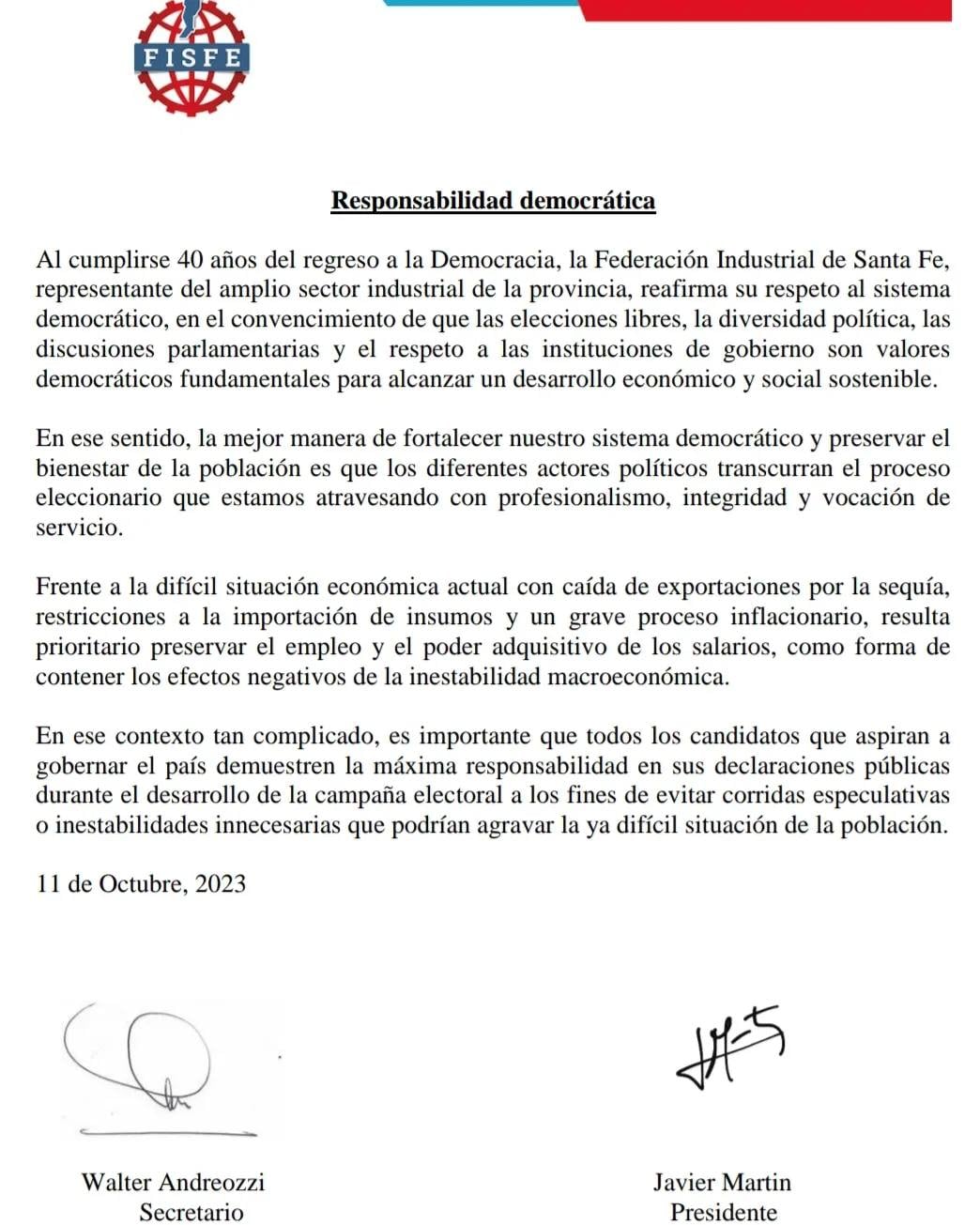 Los industriales santafesinos se pronunciaron a través de sus máximos representantes.