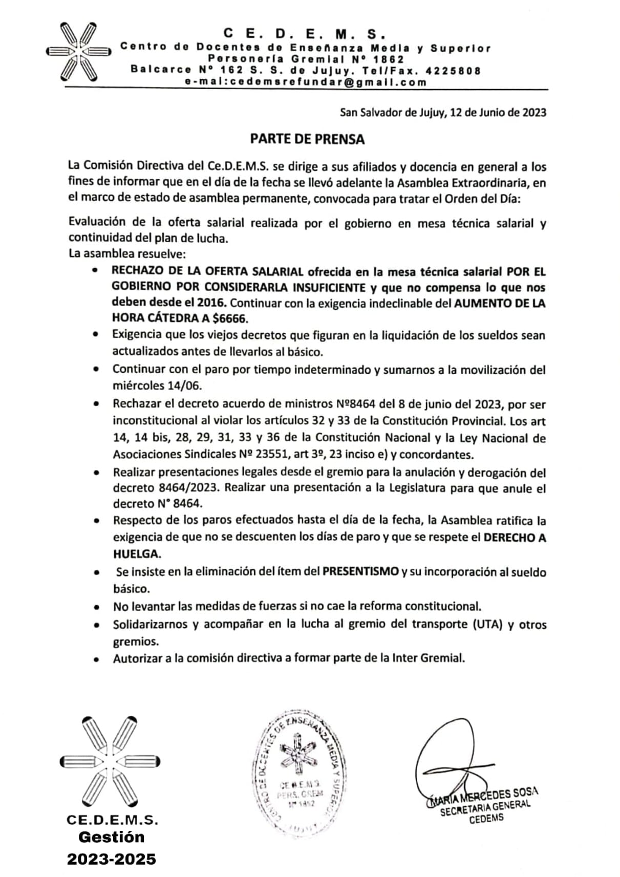 La asamblea del CEDEMS del lunes emitió una resolución de diez puntos que hace eje en los reclamos, como también especifica los pasos a seguir en el plan de lucha sindical