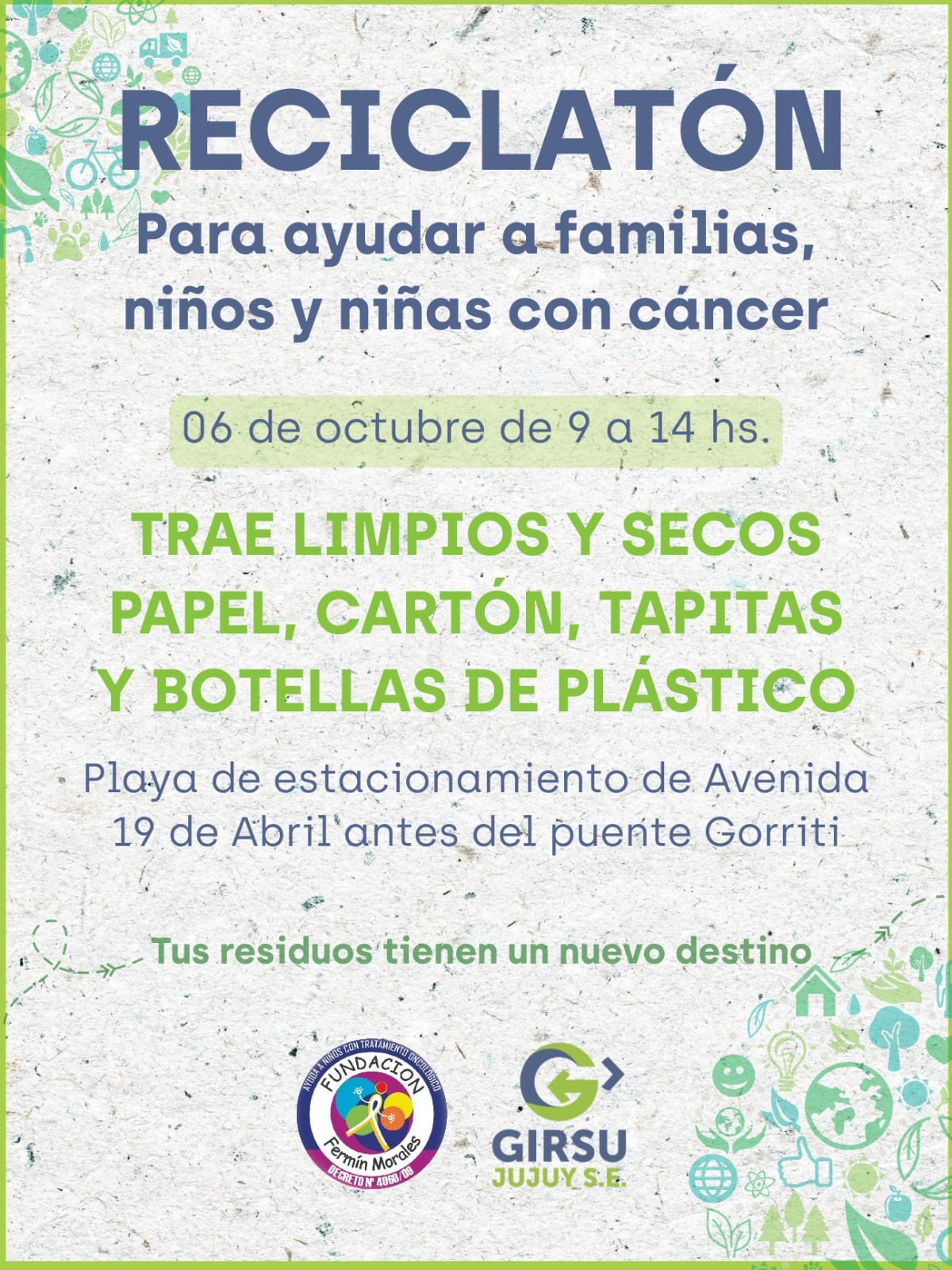 Un nuevo "Reciclatón" de GIRSU Jujuy en conjunto con la fundación "Fermín Morales", se realizará este viernes.