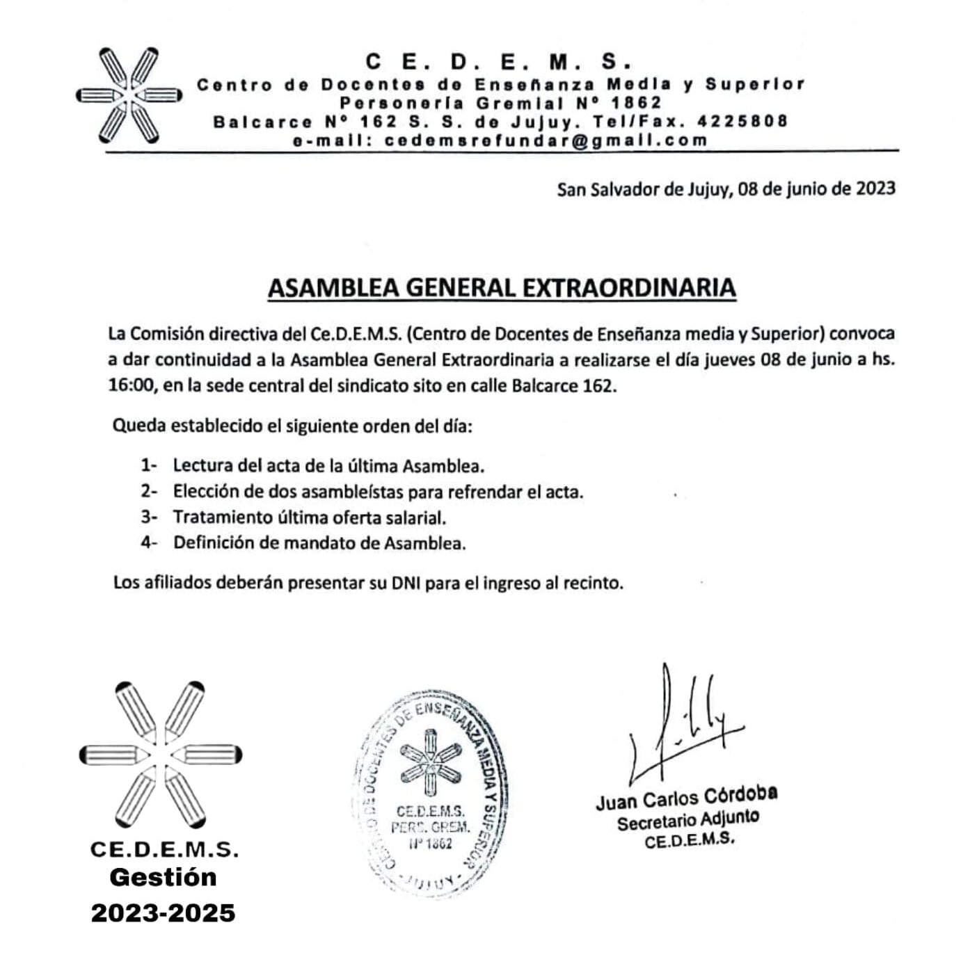 La conducción del Centro de Enseñanza Media y Superior (CEDMS) convocó a sus afiliados a una asamblea para definir la continuidad o levantamiento del paro, en función de la aceptación o rechazo a la propuesta formulada por el Gobierno de Jujuy.