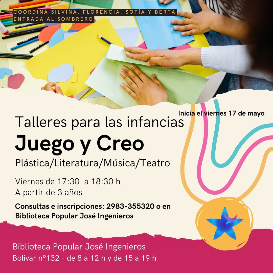 Abiertas las inscripciones a los talleres Juego y Creo de la Biblioteca José Ingenieros