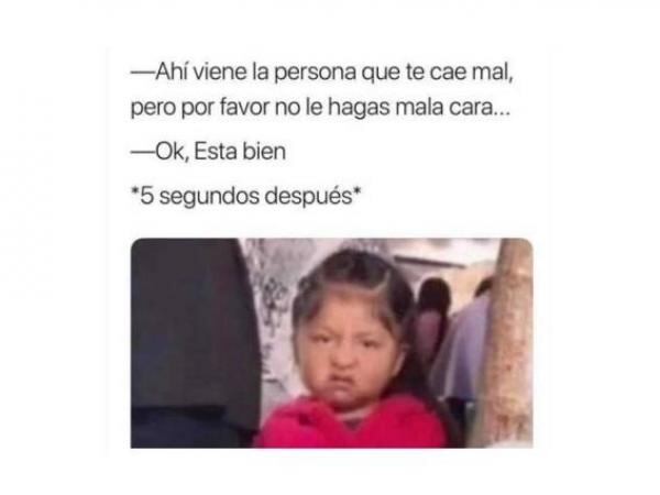 El meme de la niña enojada.