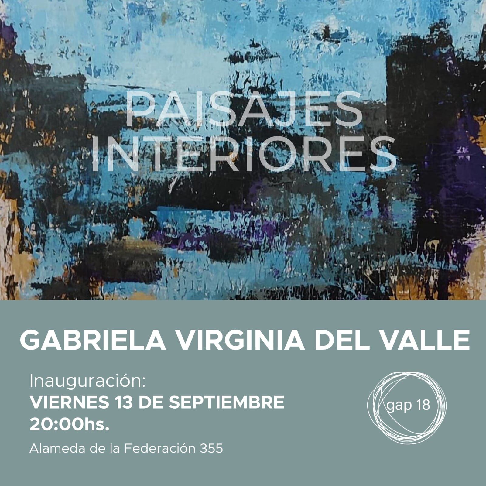 "Paisajes Interiores",  la muestra que inaugura este viernes en GAP18.