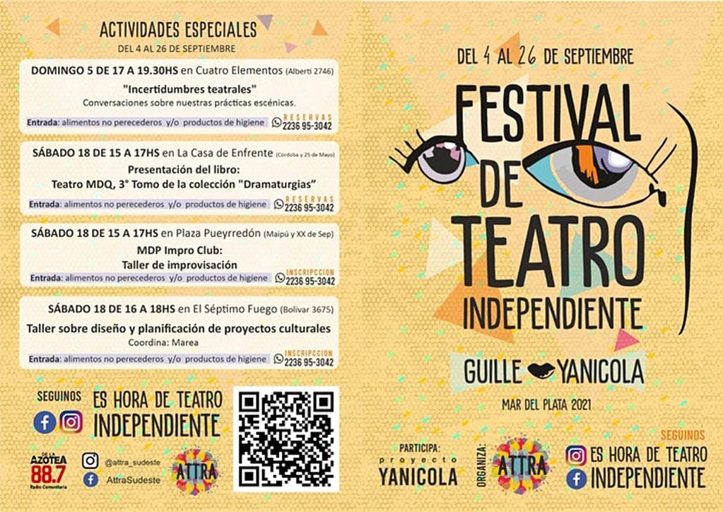 Del 4 al 26 de Septiembre. Todos los viernes, sábados y domingos del mes habrá espectáculos de Teatro Independiente en Mar del Plata.
